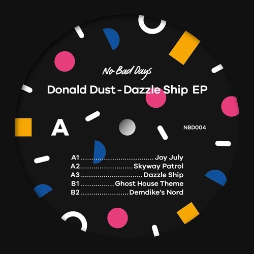 DONALD DUST / DAZZLE SHIP EP