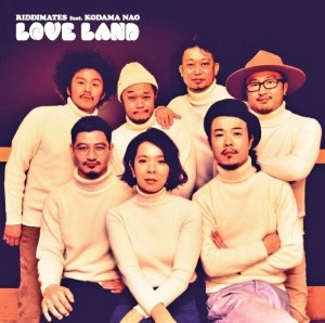 RIDDIMATES / リディメイツ / LOVE LAND