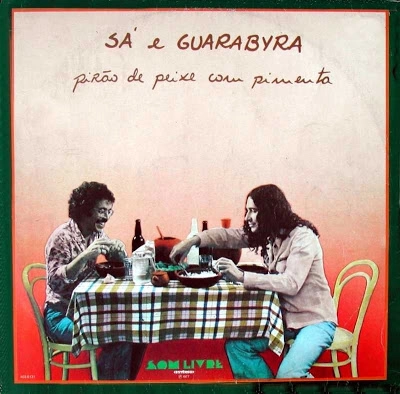 SA & GUARABYRA / サー & グアラビーラ / PIRAO DE PEIXE COM PIMENTA