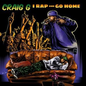 CRAIG G / I RAP AND GO HOME