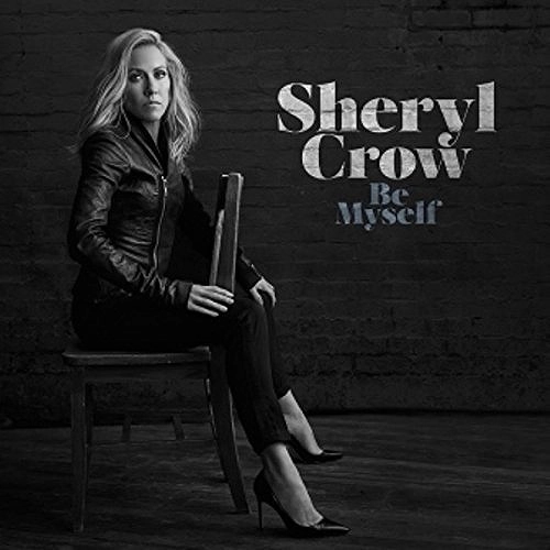 SHERYL CROW / シェリル・クロウ / BE MYSELF [VINYL] / BE MYSELF [VINYL] 
