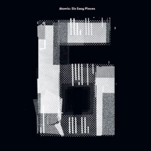 ATOMIC / アトミック / SIX EASY PIECES(LP+CD)