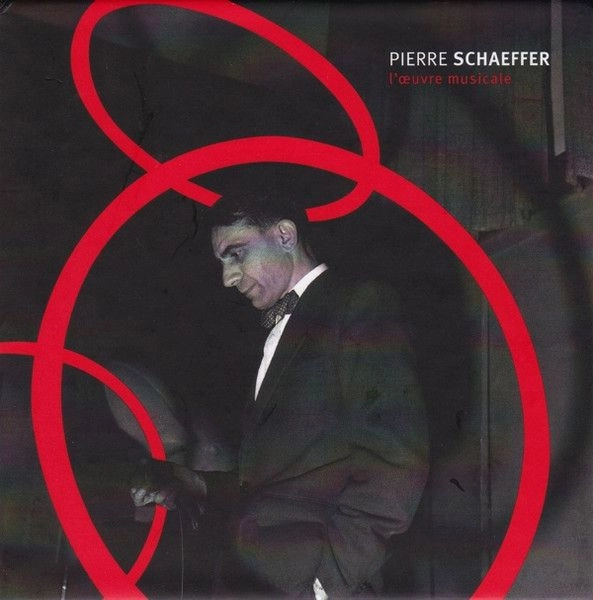 PIERRE SCHAEFFER / ピエール・シェフェール / L'OEUVRE MUSICALE [3CD]