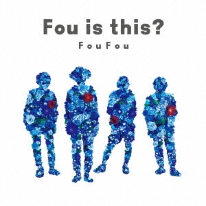 Fou Fou / Fou is this?