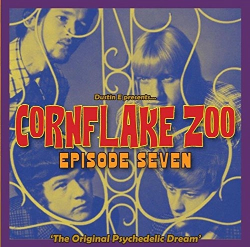 V.A. (CORNFLAKE ZOO) / CORNFLAKE ZOO EPISODE SEVEN - "THE ORIGINAL PSYCHEDELIC DREAM"