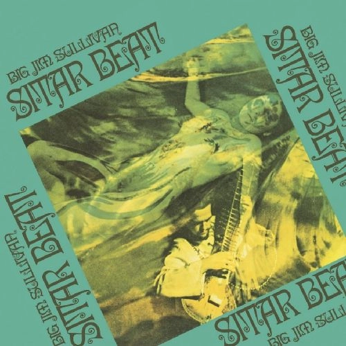 BIG JIM SULLIVAN / ビッグ・ジム・サリヴァン / SITAR BEAT