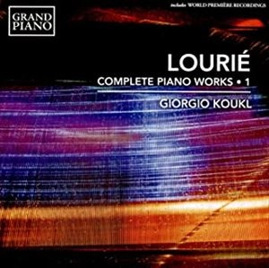 GIORGIO KOUKL / ジョルジオ・コウクル / アルテュール･ヴァンサン･ルリエ:ピアノ作品全集 第1集 / A.V.LOURIE: COMPLETE PIANO WORKS VOL.1