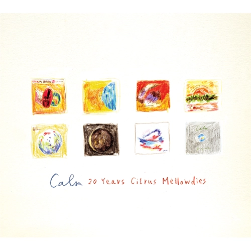 CALM / カーム / 20 YEARS CITRUS MELLOWDIES（初回限定盤）