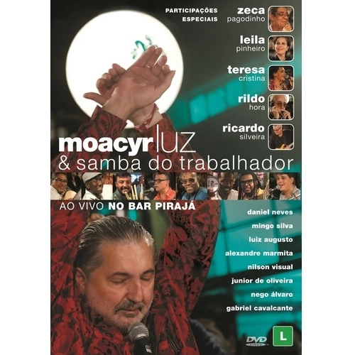MOACYR LUZ / モアシール・ルース / SAMBA DO TRABALHADOR - AO VIVO NO BAR PIRAJA (DVD)
