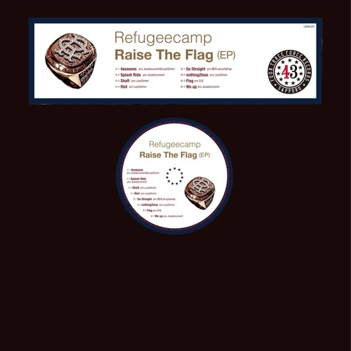 Refugeecamp / Raise The Flag(E.P.)