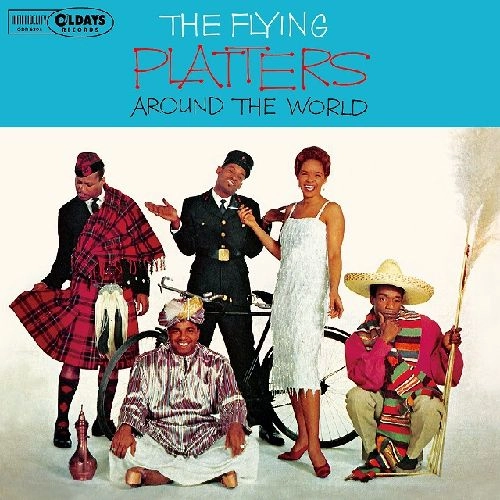 PLATTERS / ザ・プラターズ / ザ･フライング･プラターズ･アラウンド･ザ･ワールド / THE FLYING PLATTERS AROUND THE WORLD