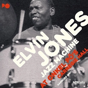 ELVIN JONES / エルヴィン・ジョーンズ / At Onkel Po's Carnegie Hall Hamburg 1981 (2CD) 