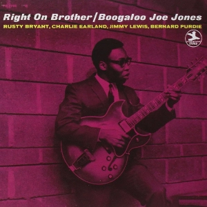 BOOGALOO JOE JONES / ブーガルー・ジョー・ジョーンズ / RIGHT ON BROTHER