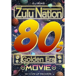 DJ RING / Zulu Nation 80s Golden Era Movie