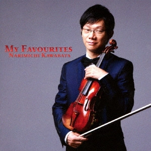 KAWABATA NARIMICHI / 川畠成道 / マイ・フェイヴァリッツ◎川畠成道