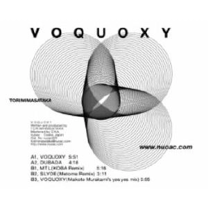 TORIMIMASATAKA / VOQUOXY