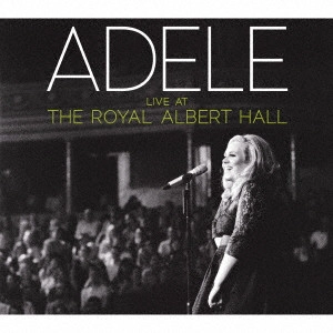 ADELE / アデル / ライヴ・アット・ザ・ロイヤル・アルバート・ホール