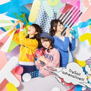 TrySail / ADRENALINE!!!