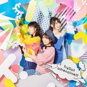 TrySail / adrenaline!!! / ADRENALINE!!!