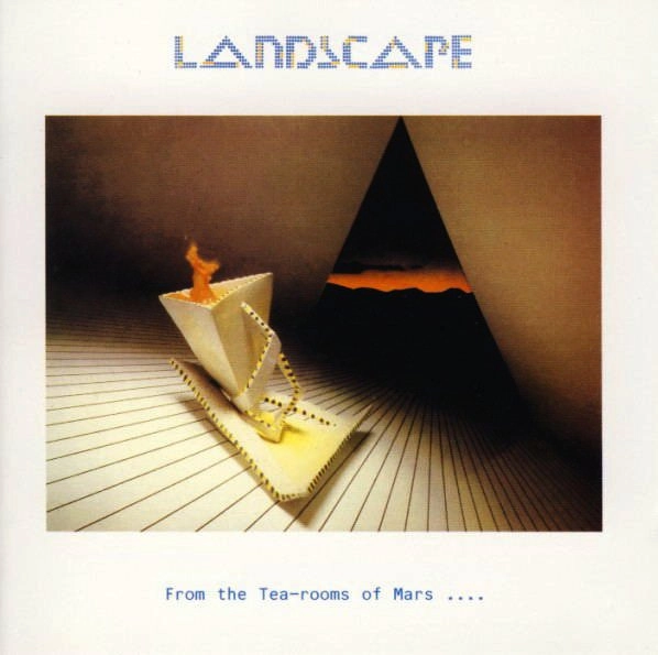 LANDSCAPE / FROM THE TEA-ROOMS OF MARS....TO THE HELL-HOLES OF URANUS