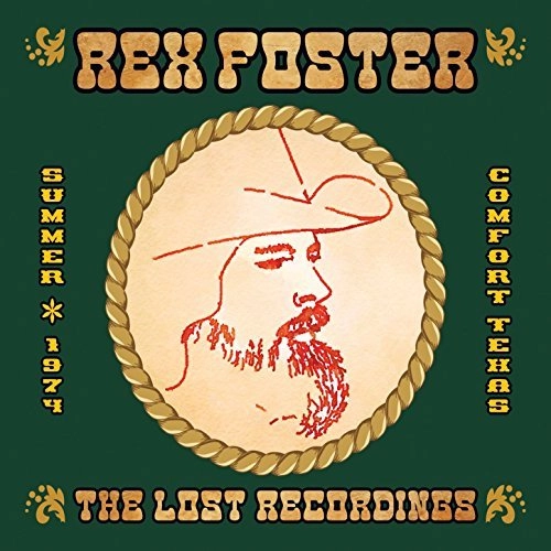 REX FOSTER / THE LOST RECORDINGS