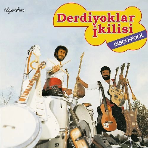 DERDIYOKLAR IKILISI / DISCO-FOLK