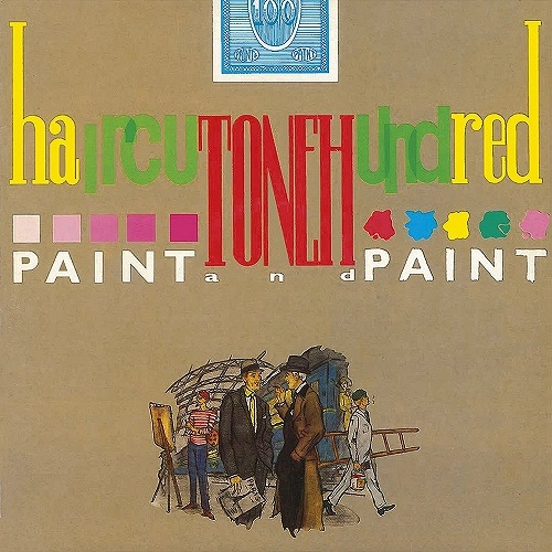 HAIRCUT 100 / ヘアカット100 / PAINT AND PAINT: DELUXE EDITION