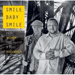 PAVEL WLOSOK / パベル・ウロソク / SMILE BABY SMILE