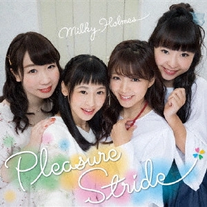ミルキィホームズ / Pleasure Stride
