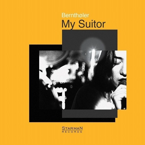 BERNTHOLER / ベントーラ / MY SUITOR
