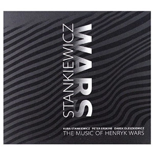 KUBA STANKIEWICZ / クバ・スタンキェヴィッチ / MUSIC OF HENRYK WARS
