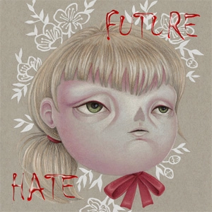 FUTURE HATE / POTBOILER