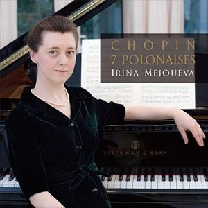 IRINA MEJOUEVA / イリーナ・メジューエワ / ショパン: ポロネーズ集
