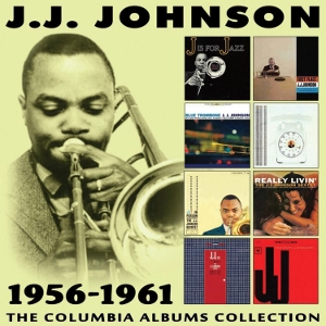 J.J.JOHNSON (JAY JAY JOHNSON) / J.J. ジョンソン / COLUMBIA ALBUMS COLLECTION: 1956-1961