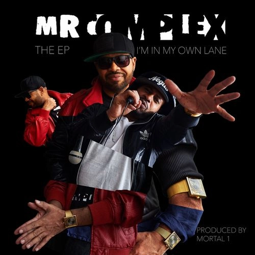 MR.COMPLEX / IN MY OWN LANE