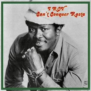 I ROY / アイ・ロイ / CAN'T CONQUER RASTA