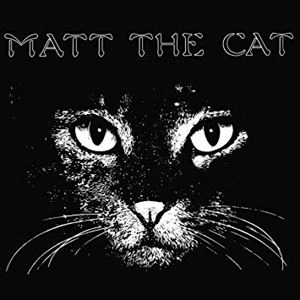 MATTHEW LARKIN CASSELL / マシュー・ラーキン・カッセル / MATT THE CAT