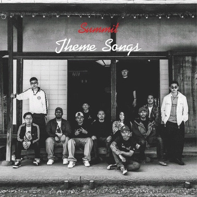 SUMMIT / Theme Songs