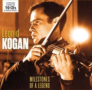 LEONID KOGAN / レオニード・コーガン / MILESTONES OF A LEGEND