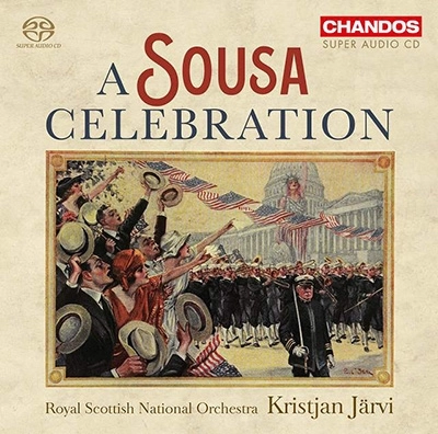 KRISTJAN JARVI / クリスチャン・ヤルヴィ / A SOUSA CELEBRATION