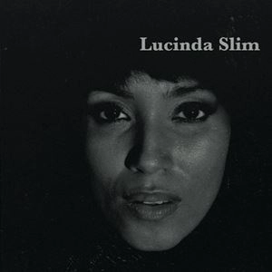 LUCINDA SLIM & THE LAW MEN & THE HAGGIS HORNS / LUCINDA SLIM