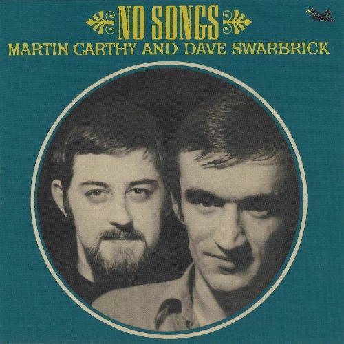 MARTIN CARTHY / DAVE SWARBRICK / マーティン・カーシー&デイヴ・スワブリック / NO SONGS [7"]