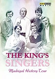 KING'S SINGERS / キングズ・シンガーズ / キングズ･シンガーズ ～Madrigal History Tour-マドリガルの歴史を辿って