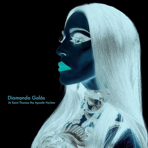 DIAMANDA GALAS / ディアマンダ・ギャラス / AT SAINT THOMAS THE APOSTLE HARLEM