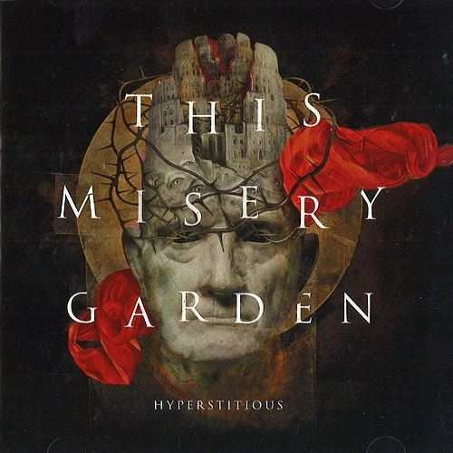 THIS MISERY GARDEN / HYPERSTITIOUS