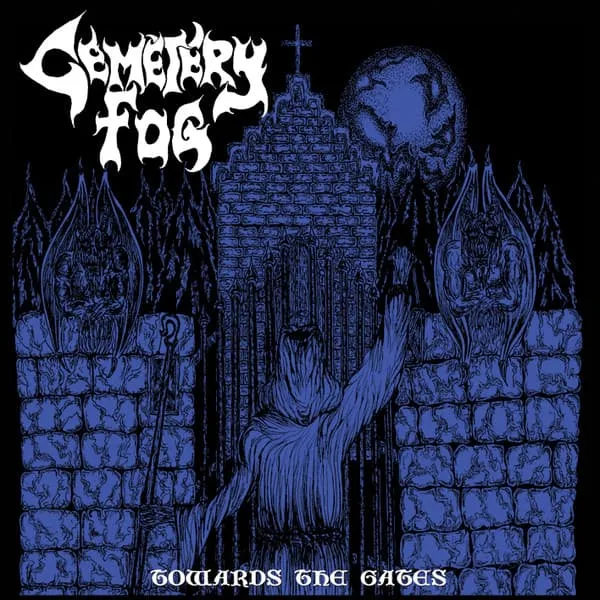 CEMETERY FOG / TOWARDS THE GATES