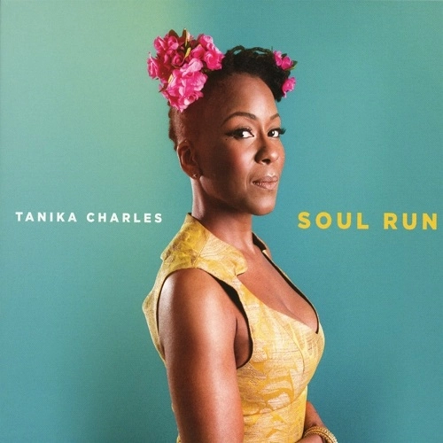 TANIKA CHARLES / タニカ・チャールズ / SOUL RUN