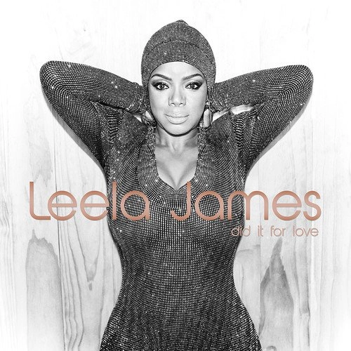 LEELA JAMES / リーラ・ジェイムス / DID IT FOR LOVE