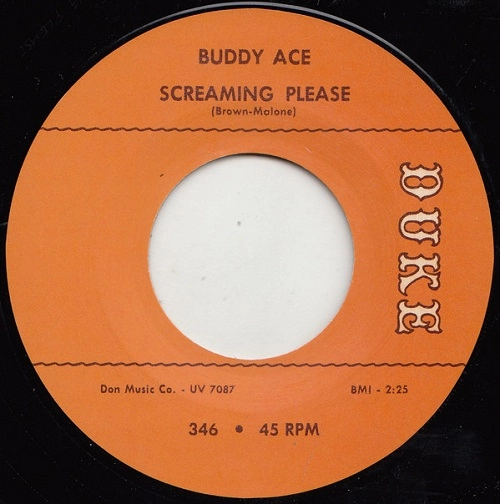 BUDDY ACE / SCREAMING PLEASE / WHAT CAN I DO