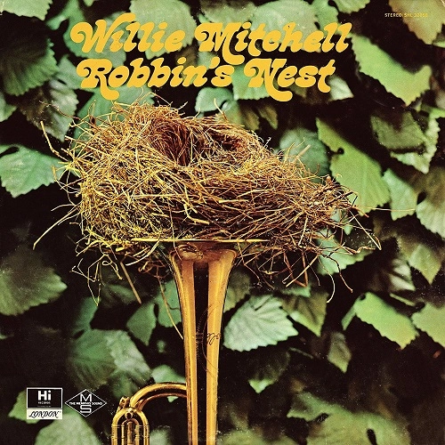WILLIE MITCHELL / ウィリー・ミッチェル / ROBBIN'S NEST